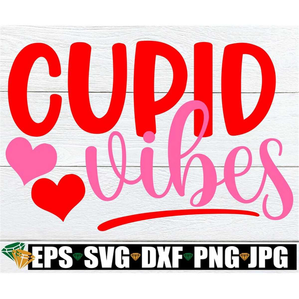 MR-1982023184456-cupid-vibes-valentines-day-svg-cute-valentines-image-1.jpg