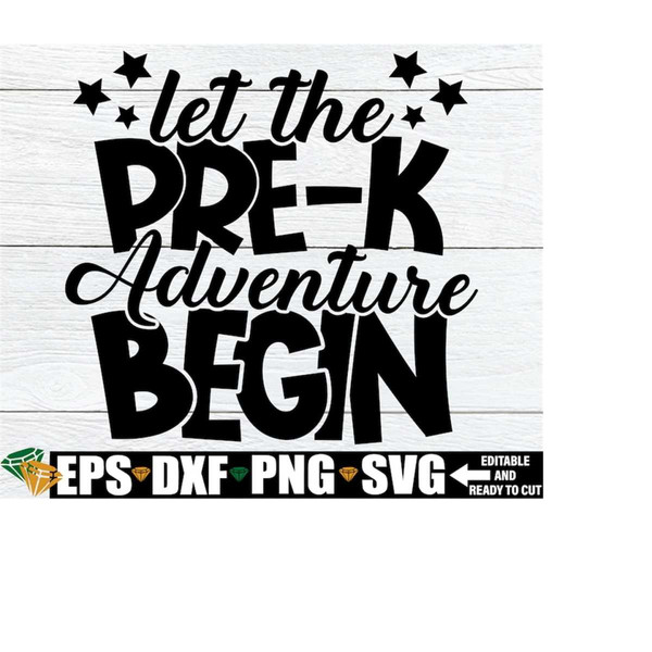 MR-208202322957-let-the-pre-k-adventure-begin-first-day-of-pre-k-svg-first-image-1.jpg