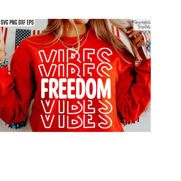 MR-218202364554-freedom-vibes-svg-4th-of-july-pngs-independence-day-tshirt-image-1.jpg