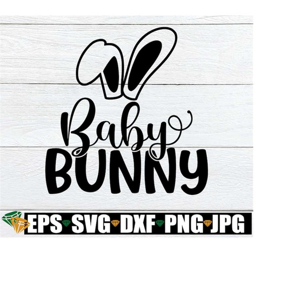 MR-218202373245-baby-bunny-cute-baby-easter-svg-cute-easter-baby-svg-baby-image-1.jpg