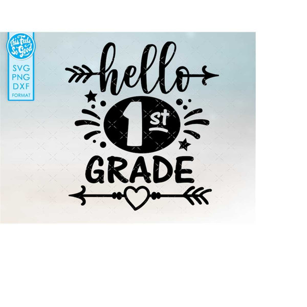 MR-2182023143038-hello-1st-grade-svg-1st-grade-back-to-school-svg-first-grade-image-1.jpg