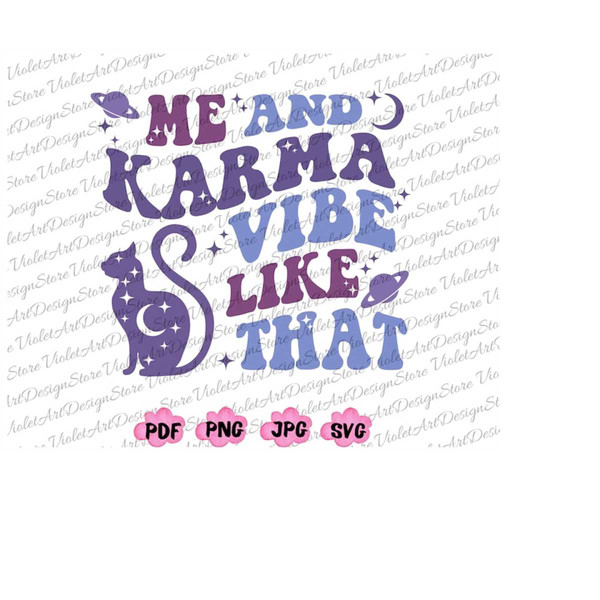 MR-2182023154331-me-and-karma-vibe-like-that-shirt-svg-png-karma-svg-karma-is-image-1.jpg