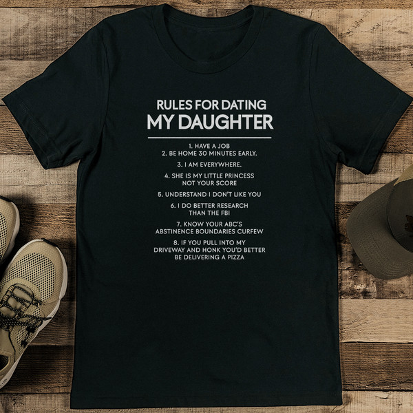 Rules For Dating My Daughter Tee - Inspire Uplift