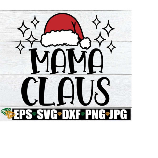 MR-228202301411-mama-claus-mama-claus-svg-christmas-svg-christmas-shirt-image-1.jpg