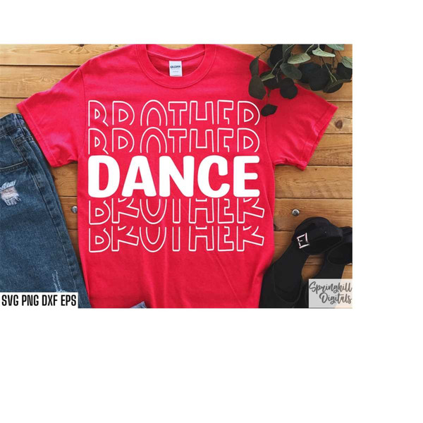 MR-228202362422-dance-brother-svg-dance-bro-pngs-dancer-shirt-svgs-high-image-1.jpg