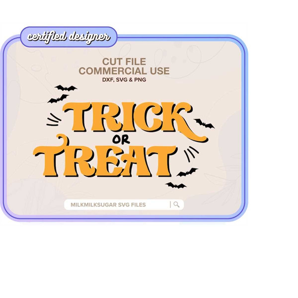 MR-228202394719-trick-or-treat-svg-cut-file-for-cricut-or-silhouette-image-1.jpg