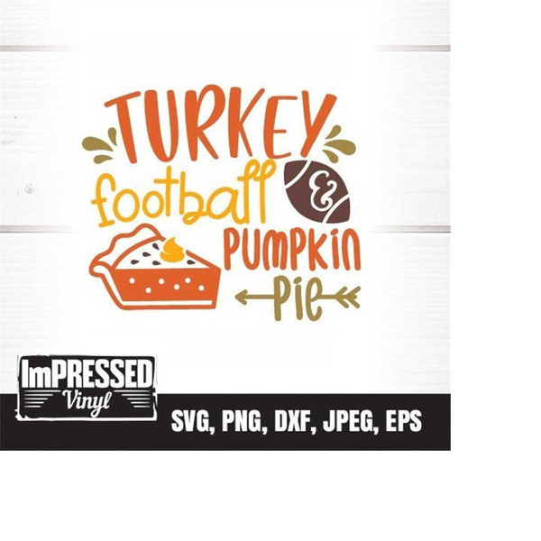 MR-2282023153122-turkey-football-pumpkin-pie-thanksgiving-svg-instant-image-1.jpg