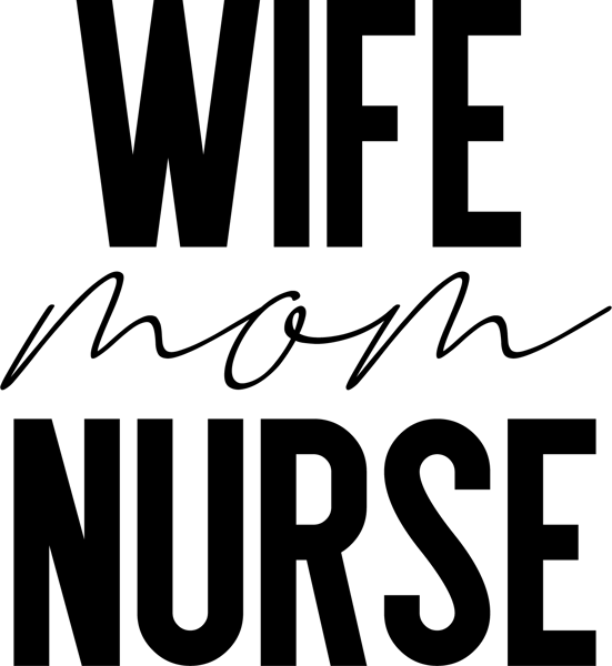 wife mom nurse.png