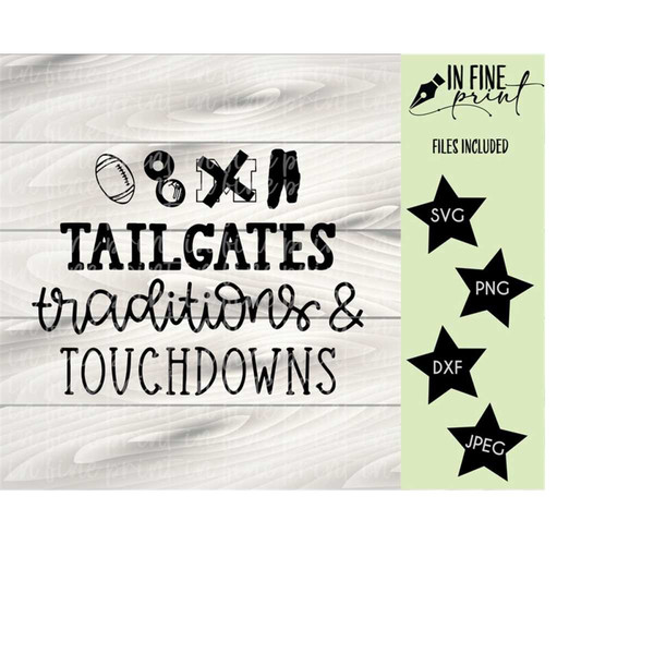 MR-228202317287-tailgates-traditions-touchdowns-football-svg-png-digital-image-1.jpg