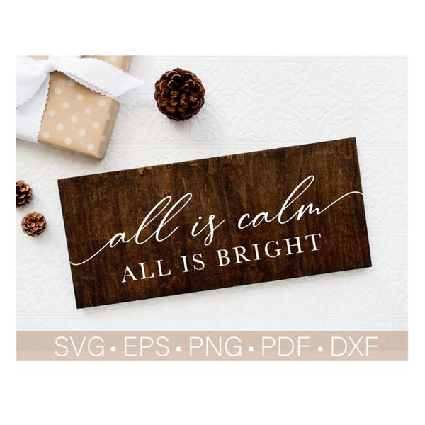 MR-2282023173854-all-is-calm-all-is-bright-svg-christmas-svg-christmas-sign-image-1.jpg