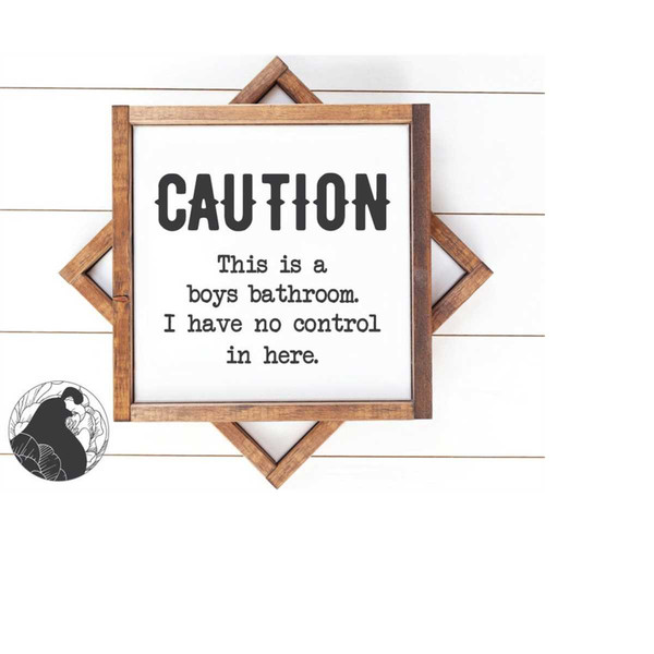 MR-228202320353-caution-this-is-a-boys-bathroom-svg-bathroom-sign-svg-image-1.jpg