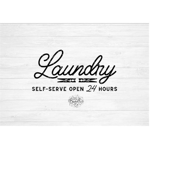 MR-238202331411-instant-svgdxfpng-laundry-self-serve-24-hours-svg-farmhouse-image-1.jpg