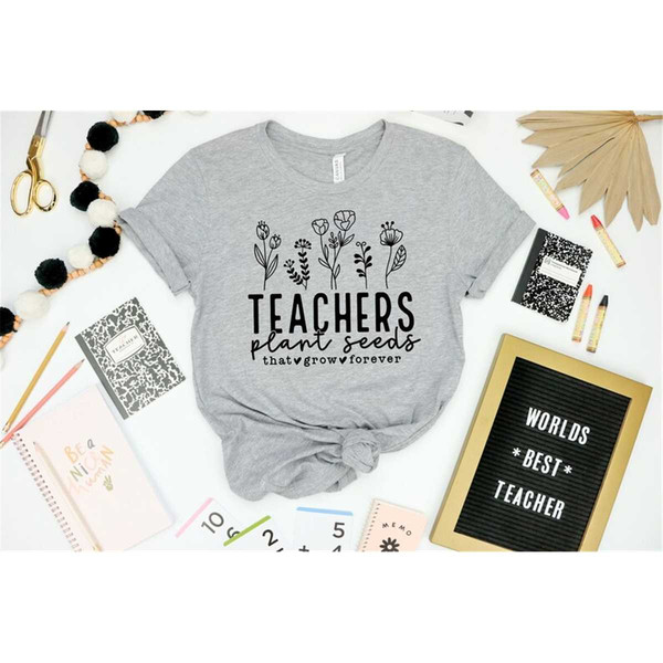 MR-238202385438-teachers-plant-seeds-that-grow-forever-shirt-wildflowers-image-1.jpg