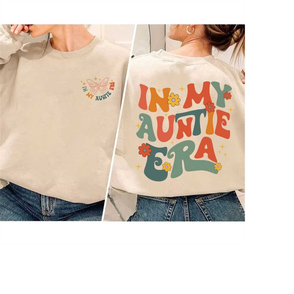 MR-238202316325-in-my-auntie-era-shirt-aunt-era-eras-sweatshirt-oversized-image-1.jpg