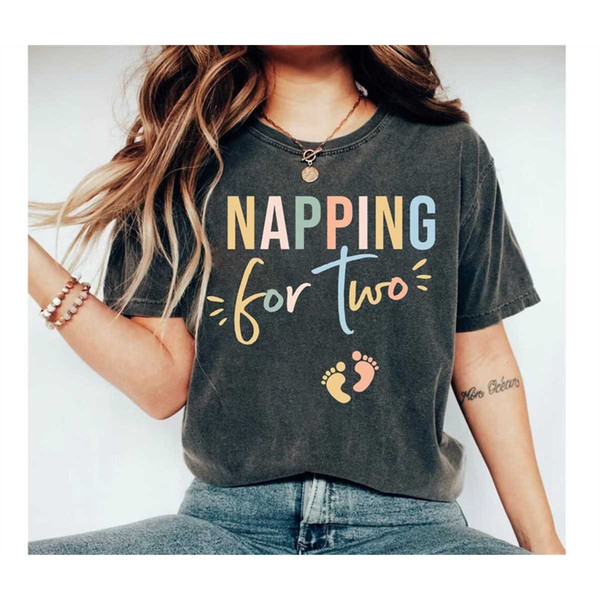 MR-238202317019-napping-for-two-funny-pregnancy-announcement-shirt-pregnancy-image-1.jpg