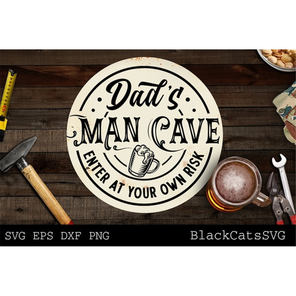 MR-248202314259-dads-man-cave-svg-enter-at-your-own-risk-svg-garage-image-1.jpg
