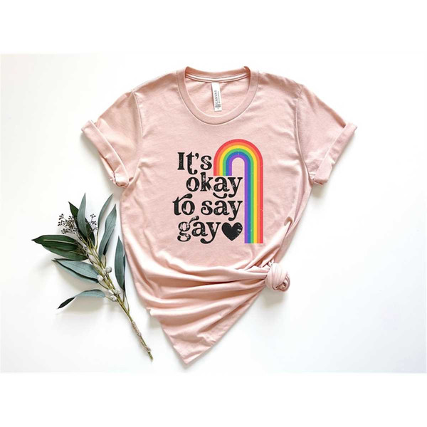 MR-248202315335-its-okay-to-say-gay-shirt-pride-shirt-gay-rainbow-image-1.jpg
