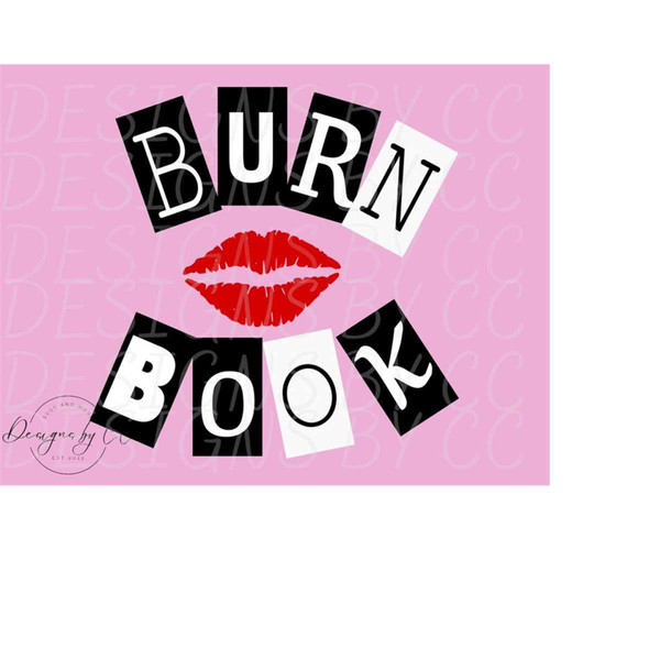 Mean Girls Svg, Burn Book svg, Movie Quote Inspired , PNG Su - Inspire ...