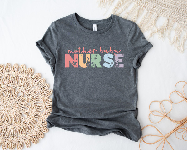 Mother Baby Nurse Shirt, Postpartum Nurse Shirt, Neonatal Nurse Shirt, L&D Nurse Shirt, Mother Baby Nurse Gift, Rainbow Nurse Shirt - 3.jpg