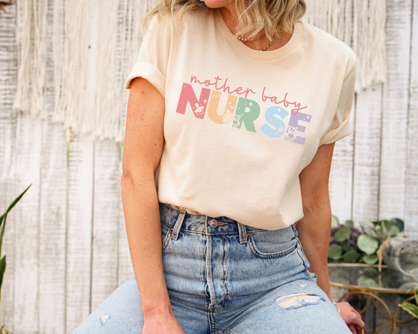 Mother Baby Nurse Shirt, Postpartum Nurse Shirt, Neonatal Nurse Shirt, L&D Nurse Shirt, Mother Baby Nurse Gift, Rainbow Nurse Shirt - 4.jpg