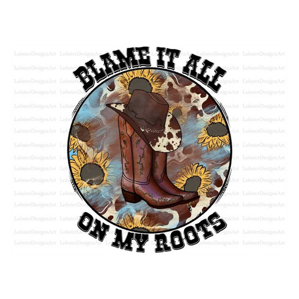 MR-258202321541-blame-it-all-on-my-roots-sublimation-design-downloads-cowboy-image-1.jpg