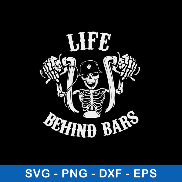 Life Behind Bars Bicycle Svg, Skeleton Bicycle Svg, Funny Svg, Png Dxf Eps File.jpeg