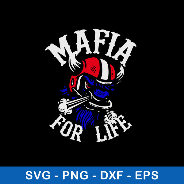 Mafia For Life Buffalo Bills Svg, Buffalo Bills Svg, Nfl Svg, Png Dxf Eps File.jpeg