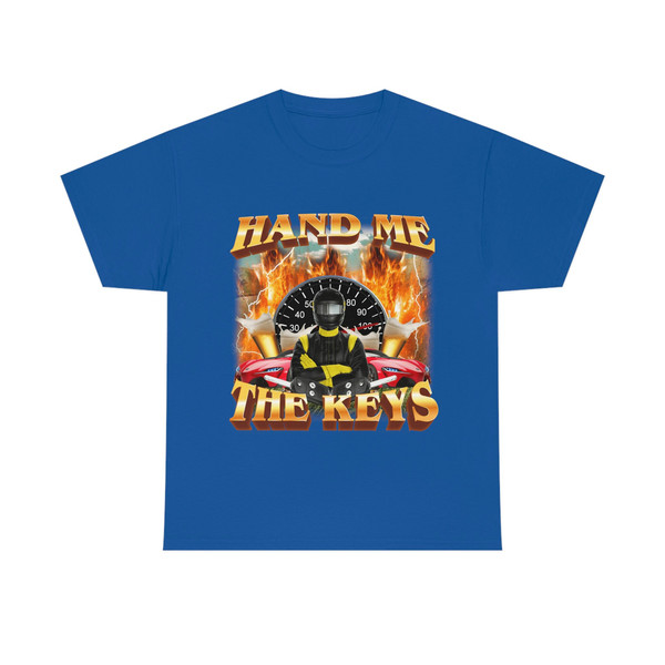 Hand Me The Keys T-Shirt, Funny Meme Tee - 10.jpg