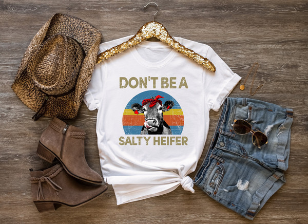 Don't Be a Salty Heifer Shirt, cow shirt, sassy cow shirt, salty shirt, cow joke, heifer shirt, postpartum gifts for new mom, gag gift - 3.jpg