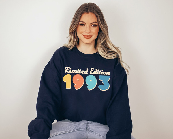 Limited Edition 1993 Sweatshirt, Vintage 1993 Birthday Sweatshirt, 30th Birthday, Birthday Gift For Women, 30th Birthday Party, Retro B-day - 1.jpg