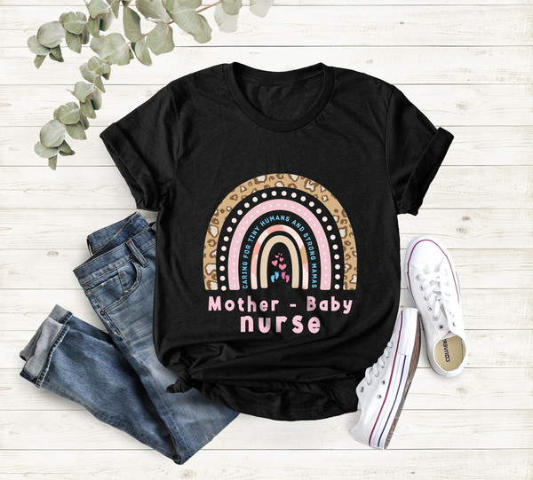 Mother Baby Nurse Rainbow Shirt, Labor and Delivery,Maternity Nurse Thank You Gift, OB Nurse Shirt, New Grad, Nurse, Postpartum Nurse Tshirt - 1.jpg