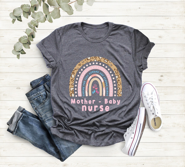 Mother Baby Nurse Rainbow Shirt, Labor and Delivery,Maternity Nurse Thank You Gift, OB Nurse Shirt, New Grad, Nurse, Postpartum Nurse Tshirt - 4.jpg