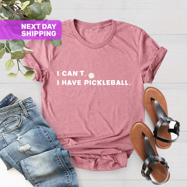 Pickleball Shirt, I Can't I Have Pickleball,Peace Love,Pickleball Coach,Pickleball Game Tee, Funny Pickleball T-Shirt,Pickleball Player Gift - 3.jpg