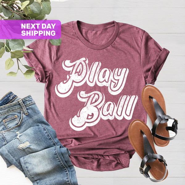 Play Ball Shirt, Baseball Shirt, Softball Shirt, Baseball Mom Shirt, Sport Shirt, Baseball Lover Shirt, Baseball Mama Tee, Baseball Tee - 2.jpg