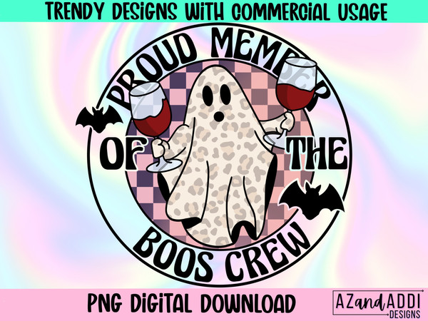 Proud member of the boos crew png, retro Halloween png, leopard ghost png, wine lover png, retro ghost png, spooky season - 1.jpg