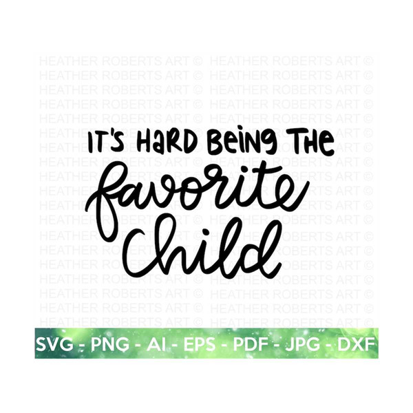 MR-2882023181712-favorite-child-svg-funny-kids-svg-cool-kids-svg-onesies-image-1.jpg