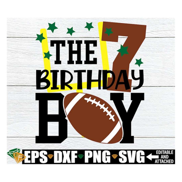 MR-288202323146-football-7th-birthday-boy-svg-football-birthday-birthday-boy-image-1.jpg