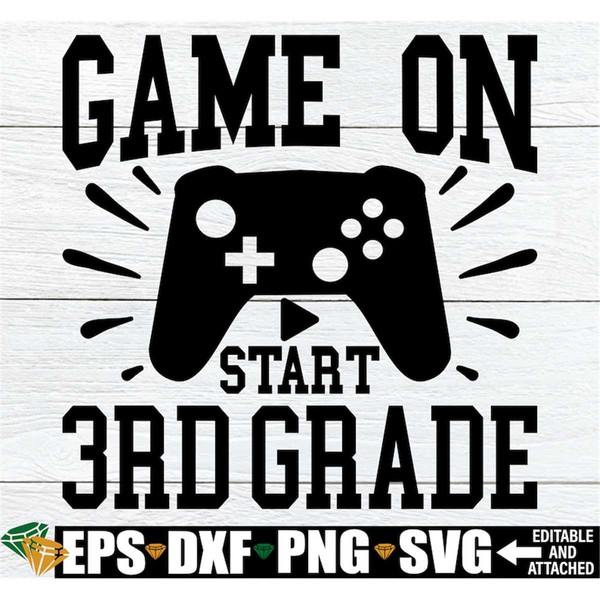 MR-298202318137-game-on-3rd-grade-first-day-of-school-svg-third-grade-shirt-image-1.jpg