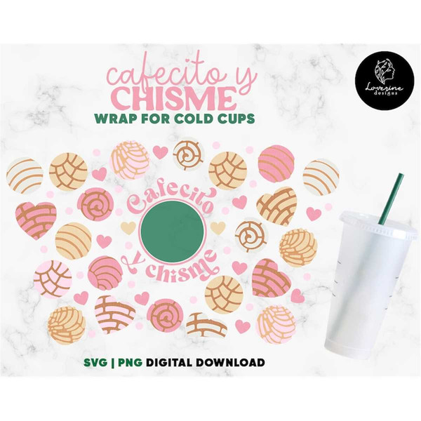 Concha Cold cup svg, cup wrap, Pan Dulce, Cafecito Y Chisme, full wrap for  Venti cold Cup 24 oz DFX, PNG, SVG file for Circut, digital file