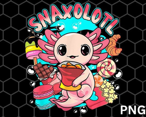 Cute Axolotl Lover Snaxolotl png, Food Sweets Kids Boys Girls png Download - 1.jpg