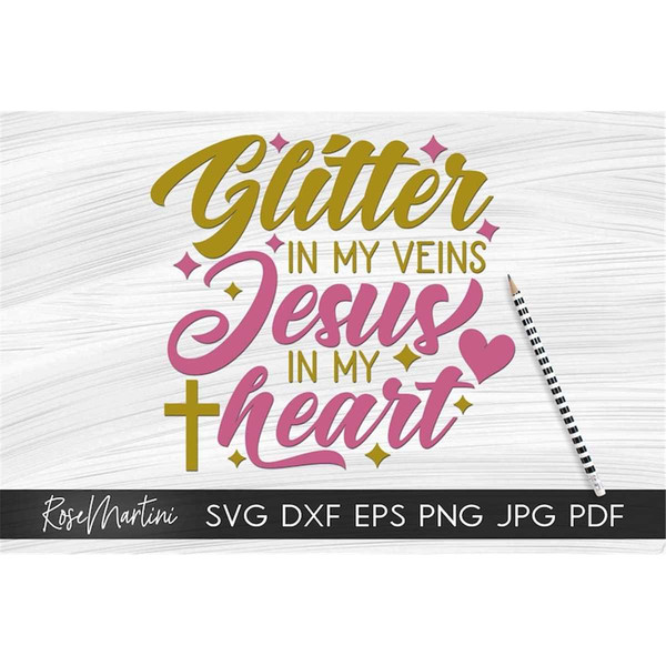 MR-308202315123-glitter-in-my-veins-jesus-in-my-heart-svg-file-for-cutting-image-1.jpg