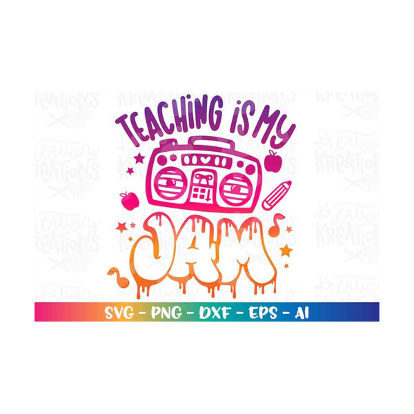 MR-3082023222212-teaching-is-my-jam-svg-teacher-quote-saying-svg-decal-print-image-1.jpg