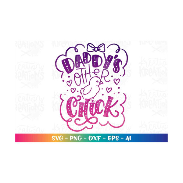 MR-3082023224523-daddys-other-chick-svg-cute-chick-baby-girl-easter-peeps-image-1.jpg