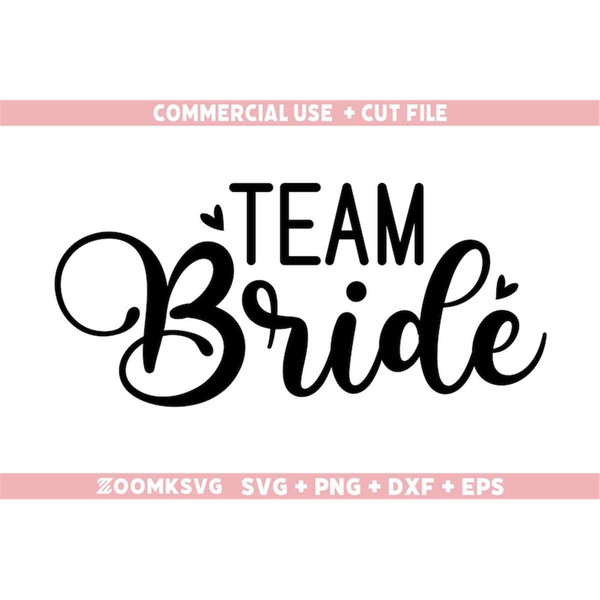 Team bride Svg, Png, Dxf, Eps, Bride Svg, Bride Png, Bridesm - Inspire  Uplift