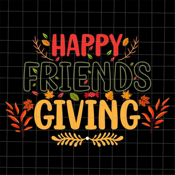 MR-5920233301-happy-friendsgiving-svg-friends-thanksgiving-svg-friends-image-1.jpg