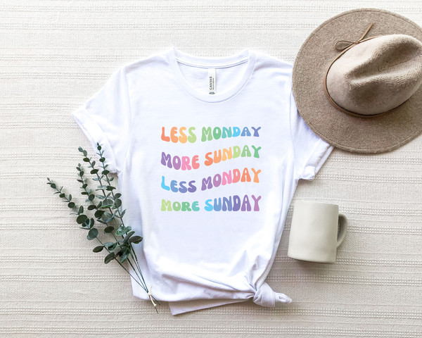Less Monday More Sunday Shirt, Gift for Her, Graphic Tee for Vacation, Shirts To Wear In Holidays - 3.jpg