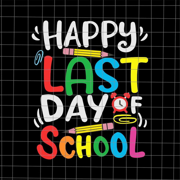 MR-592023104039-happy-last-day-of-school-svg-i-love-you-all-class-dismissed-image-1.jpg