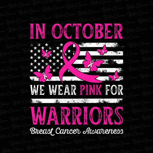 In October We Wear Pink American Flag Png, USA Breast Cancer Awareness Month Png, Breast Cancer Sublimation Files Png, Sublimations Designs - 1.jpg