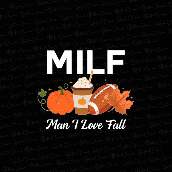 Man I Love Fall PNG, Pumpkin Football, Pumpkin Spice, Funny Fall Designs For Sublimation Or Print, Digital Download - 1.jpg