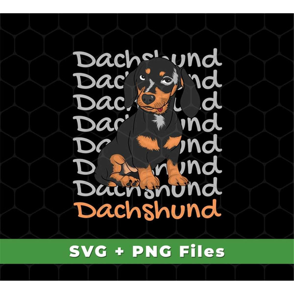 MR-692023527-dachshund-dog-svg-best-dog-ever-svg-dachshund-lover-svg-image-1.jpg